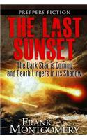 Last Sunset (Preppers Fiction)