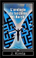 L'Orologio Da Taschino Di Haryk