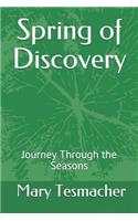 Spring of Discovery: Journey Through the Seasons