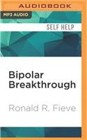 Bipolar Breakthrough