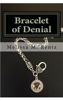 Bracelet of Denial