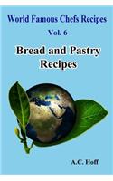 Bread and Pastry Recipes