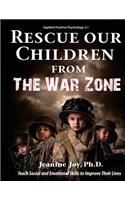 Rescue Our Children from The War Zone