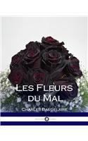 Les Fleurs Du Mal (French Edition)