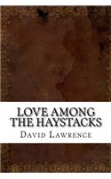 Love Among the Haystacks