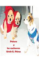 Pelusa y los cachorros