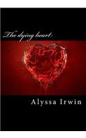 The Dying Heart: (English)