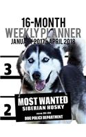 2017-2018 Weekly Planner - Most Wanted Siberian Husky