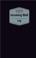 Incoming Mail Log (Logbook, Journal - 96 pages, 5 x 8 inches)