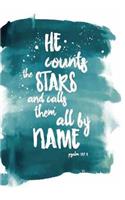 He count the STARS and call & them all by nAME Psalm 147: 4: 120 Pages of 7" x 10" Blank Paper for Drawing, Doodling or Sketching (Sketchbooks)