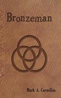 Bronzeman