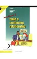 Build a Continuing Relationship: (Retailing Smarts Series)