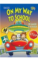On My Way to School/De Camino a la Escuela