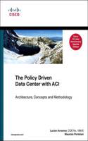 Policy Driven Data Center with ACI, Cisco