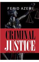 Criminal Justice and Law Enforcement Practices