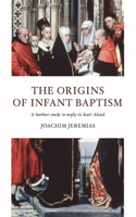 Origins of Infant Baptism