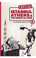 Let's Go Istanbul, Athens & the Greek Islands: The Student Travel Guide