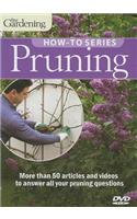 Pruning: (Fine Gardening How-To)