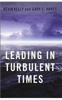 Leading in Turbulent Times