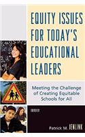 Equity Issues for Today's Educational Leaders