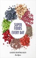 Super Foods Every Day