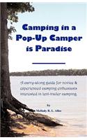 Camping in a Pop-Up Camper Is Paradise