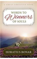 Words to Winners of Souls