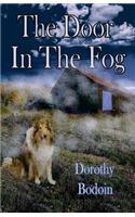 The Door In The Fog: (Foxglove Corners Mystery)