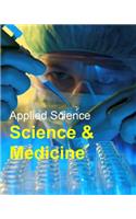 Applied Science: Science & Medicine: Print Purchase Includes Free Online Access