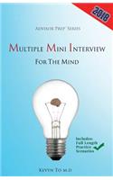 Multiple Mini Interview for the Mind