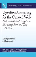Question Answering for the Curated Web