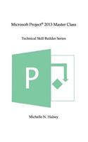 Microsoft Project 2013 Master Class