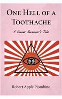 One Hell of a Toothache