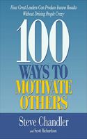 100 Ways to Motivate Others Lib/E