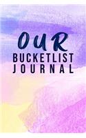 Our Bucket List Journal