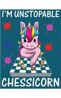 I'm Unstoppable Chessicorn