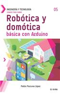Conoce todo sobre Robótica y domótica básica con Arduino