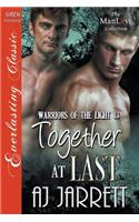 Together at Last [Warriors of the Light 13] (Siren Publishing Everlasting Classic Manlove)