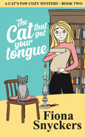 Cat That Got Your Tongue