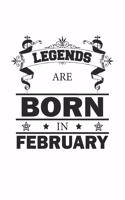 Legends Are Born In February