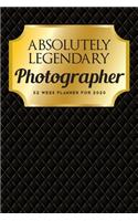 Absolutely Legendary Photographer: 52 Week Planner 2020