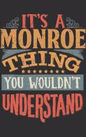 It's A Monroe You Wouldn't Understand