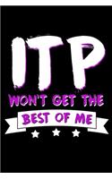 ITP Won't Get the Best of Me