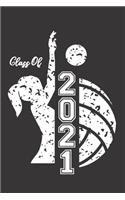 Class of 2021: Volleyball & Female Volleyball Player Blank Notebook Graduation 2021 & Gift