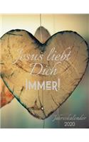 Jesus liebt dich immer: Jahreskalender