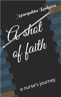 shot of faith