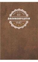 Geprüft und 100 % sicher beste Drohnen Pilotin der Welt