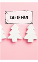 Isle of Man: Ruled Travel Diary Notebook or Journey Journal - Lined Trip Pocketbook for Men and Women with Lines