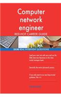 Computer network engineer RED-HOT Career Guide; 2530 REAL Interview Questions