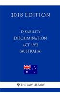 Disability Discrimination Act 1992 (Australia) (2018 Edition)